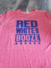 Load image into Gallery viewer, Red White And Booze
